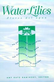 Water lilies = Flores del agua : an anthology of Spanish women writers from the fifteenth through the nineteenth century /