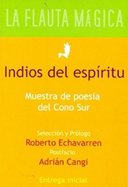 Indios del espíritu : muestra de poesía del Cono Sur /