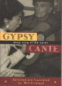 Gypsy cante : deep song of the caves /