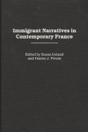 Immigrant narratives in contemporary France /