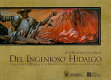 Cuatrocientos años del Ingeniosos Hidalgo : colección de Quijotes de la Biblioteca Cervantina y Cuatro Estudios /