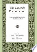 The Lazarillo phenomenon : essays on the adventures of a classic text /