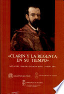 Clarín y La regenta en su tiempo : actas del simposio internacional.
