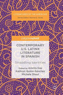 Contemporary U.S. Latinx literature in Spanish : straddling identities /