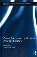 Critical perspectives on Afro-Latin American literature /