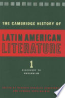 The Cambridge history of Latin American literature /