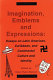 Imagination, emblems, and expressions : essays on Latin American, Caribbean, and continental culture and identity /