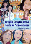 Twenty-first century Latin American narrative and postmodern feminism /