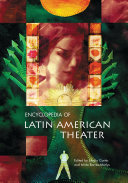 Encyclopedia of Latin American theater /