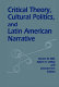 Critical theory, cultural politics, and Latin American narrative /