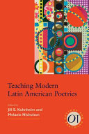 Teaching modern Latin American poetries /