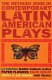 The Methuen book of contemporary Latin American plays /