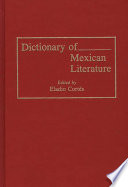 Dictionary of Mexican literature /