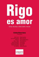 Rigo es amor : una rocola a dieciséis voces /