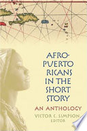Afro-Puerto Ricans in the short story : an anthology /
