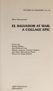 El Salvador at war : a collage epic /