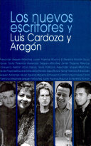 Los nuevos escritores y Luis Cardoza y Aragón /