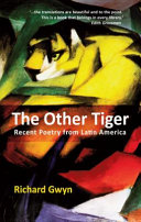 The other tiger : recent poetry from Latin America /