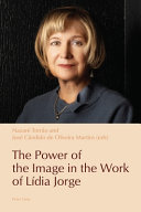 The power of the image in the work of Lídia Jorge /