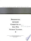 Interim report, Presidential Advisory Committee on Gulf War Veterans' Illnesses.