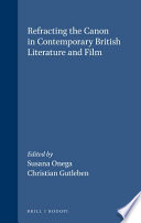 Refracting the canon in contemporary British literature and film /