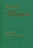 Editing women : papers given at the thirty-first annual Conference on Editorial Problems, University of Toronto, 3-4 November 1995 /