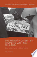 The history of British women's writing, 1945-1975.