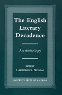 The English literary decadence : an anthology /