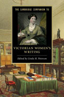 The Cambridge companion to Victorian women's writing /