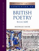The Facts on File companion to British poetry before 1600 /