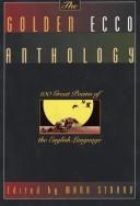 The golden Ecco anthology : 100 great poems of the English language /
