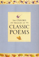 The Oxford treasury of classic poems /