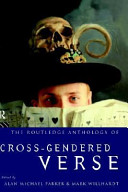 The Routledge anthology of cross-gendered verse /