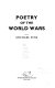 Poetry of the world wars /