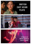 British East Asian plays /