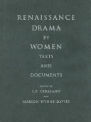 Renaissance drama by women : texts and documents /