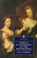Female playwrights of the Restoration : five comedies /