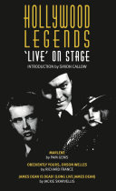 Hollywood legends : 'live' on stage /