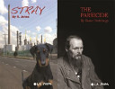 Stray ; and, The parricide /