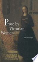 Prose by Victorian women : an anthology /