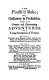 The Finish'd rake ; or, Gallantry in perfection (anonymous) The secret history of Mama Oello, Princess Royal of Peru (anonymous) The masterpiece of imposture /