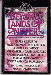 Beyond lands of never : a further anthology of modern fantasy /