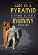 Lost in a pyramid and other classic mummy stories /