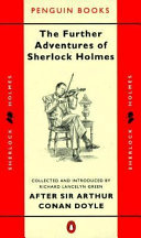 The Further adventures of Sherlock Holmes : after Sir Arthur Conan Doyle /