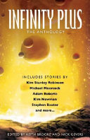 Infinity plus : the anthology /