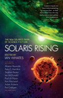 Solaris rising : the new Solaris book of science fiction /