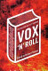 Vox 'n' roll : fiction for the 21st century /