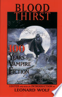 Blood thirst : 100 years of vampire fiction /