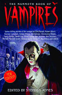 The Mammoth book of vampires /