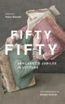 Fifty fifty : Carcanet's jubilee in letters /